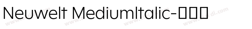 Neuwelt Mediumltalic字体转换